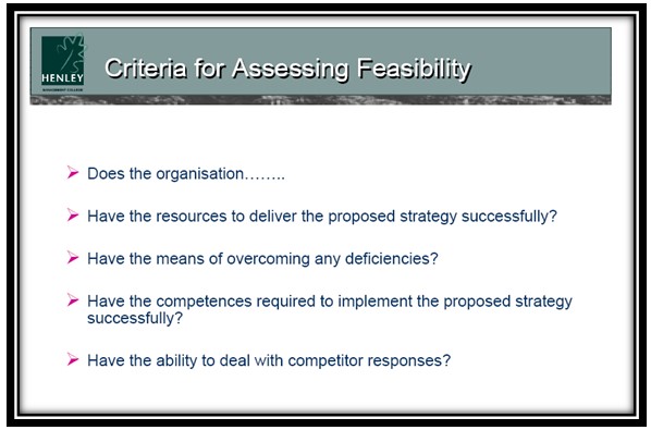 Criteria for Assessing Feasibility