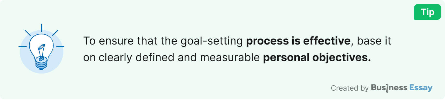 The picture provides a tip about effective goal setting.