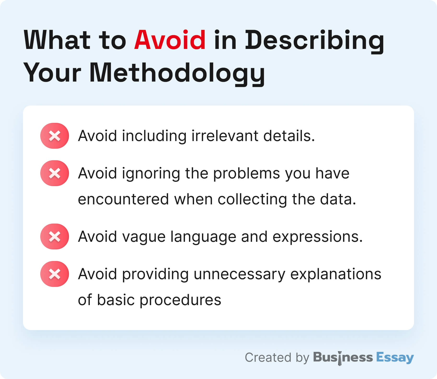 What to avoid in your methodology.